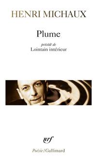 Plume. Lointain intérieur