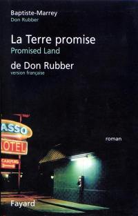 La terre promise de Don Rubber