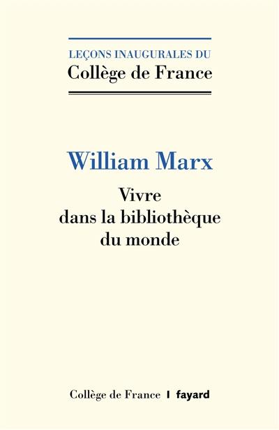 Vivre dans la bibliothèque du monde