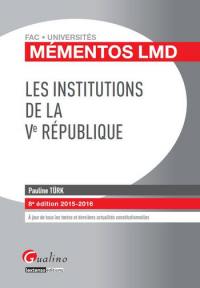 Les institutions de la Ve République