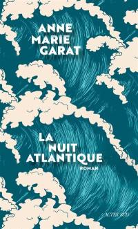 La nuit atlantique