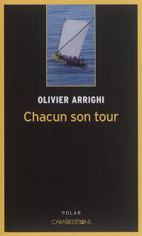 Chacun son tour : roman policier