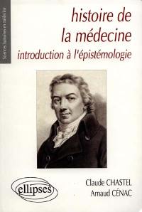 Histoire de la médecine : introduction à l'épistémologie