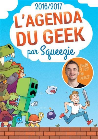 L'agenda du geek : 2016-2017