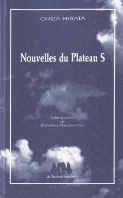 Nouvelles du plateau S