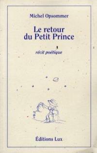 Le retour du Petit Prince