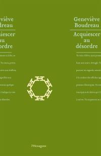 Acquiescer au désordre