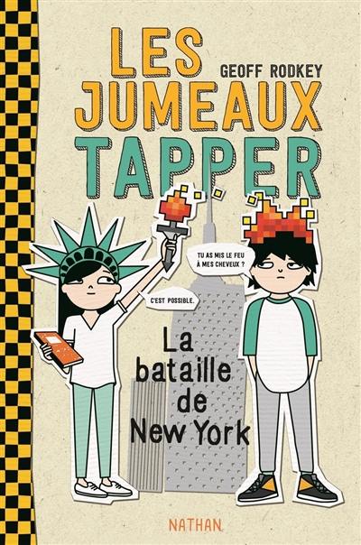 Les jumeaux Tapper. La bataille de New York