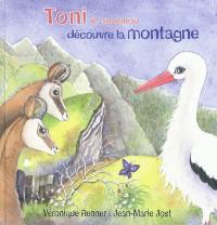 Toni découvre la montagne