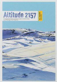 Salamandre, hors série (La). Altitude 2.157 : un voyage dans les Alpes au printemps, en quête d'un animal mythique