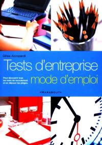 Tests d'entreprise : mode d'emploi