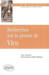 Recherches sur la pensée de Vico : actes du colloque de Tours, 9-10 novembre 1995