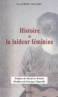 Histoire de la laideur féminine