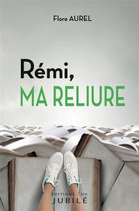 Rémi, ma reliure
