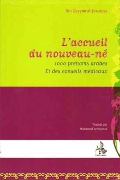 L'accueil du nouveau-né : 1000 prénoms arabes et des conseils médicaux