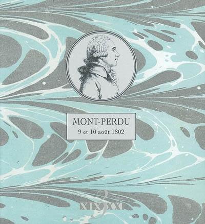 Mont-perdu : 9 et 10 août 1802 : récit de l'ascension réussie