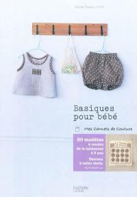 Basiques pour bébé : 20 modèles pour bébé