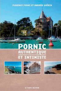 Pornic authentique et intimiste