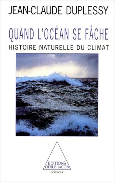 Quand l'océan se fâche : histoire naturelle du climat