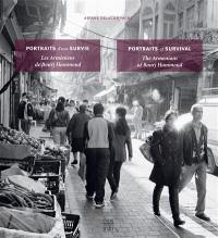 Portraits d'une survie : les Arméniens de Bourj Hammoud. Portraits of survival : the Armenians of Bourj Hammoud