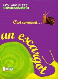 C'est comment... un escargot