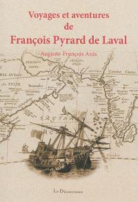 Voyages et aventures de François Pyrard de Laval