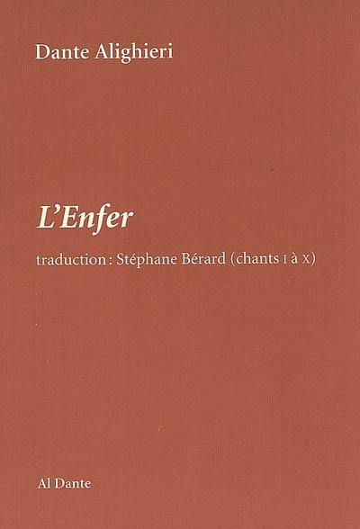 L'enfer : chants I à X