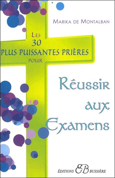 Les 30 plus puissantes prières pour réussir aux examens