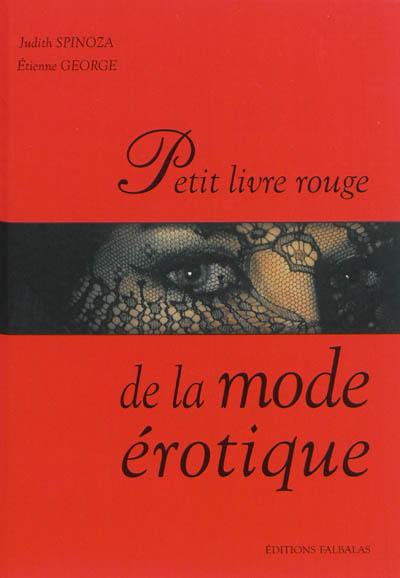 Petit livre rouge de la mode érotique Petit livre rouge de la mode érotique