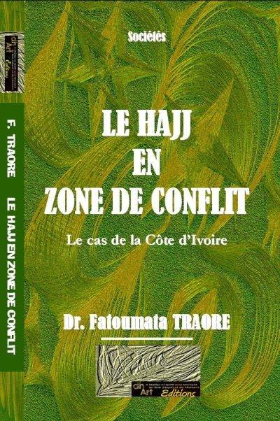 Le Hajj en Zone de Conflit : le cas de la Côte d'Ivoire