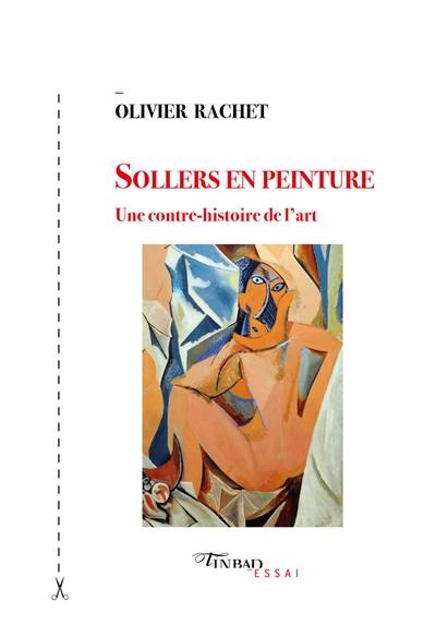 Sollers en peinture : une contre-histoire de l'art