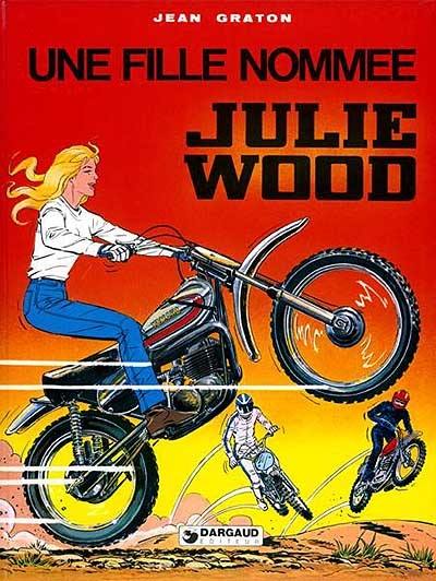 Julie Wood. Vol. 1. Une Fille nommée Julie