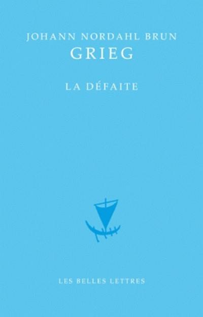 La défaite : drame en quatre actes