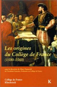 Les origines du Collège de France : 1500-1560 : actes du colloque international, Paris, décembre 1995