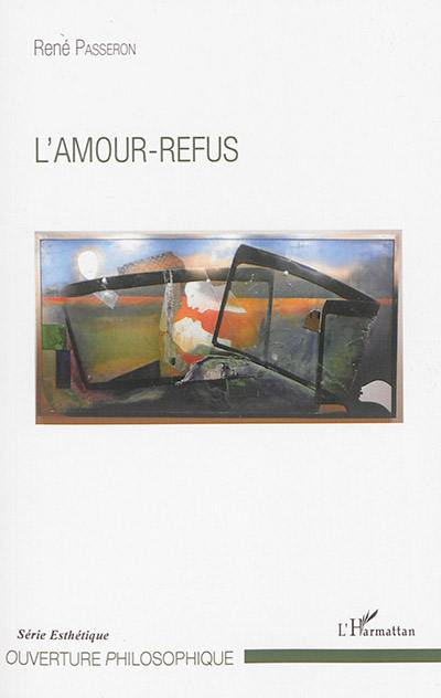 L'amour-refus