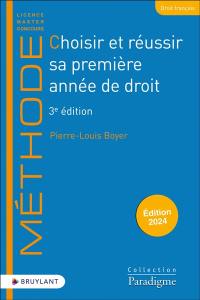 Choisir et réussir sa première année de droit : 2024