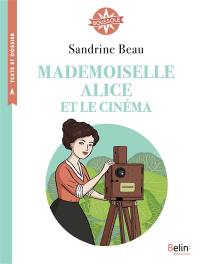 Mademoiselle Alice et le cinéma