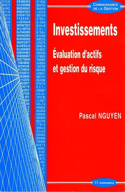 Investissements : évaluation d'actifs et gestion du risque