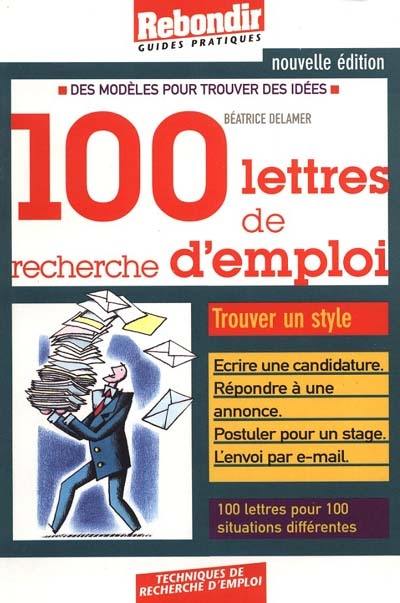 100 lettres de recherches d'emploi