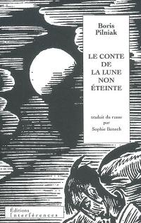 Le conte de la lune non éteinte