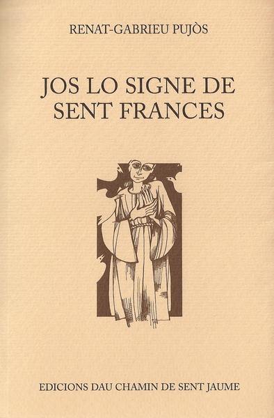 Jos lo signe de sent Frances : jornau d'un menudet