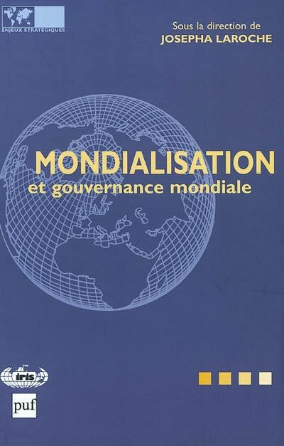 Mondialisation et gouvernance mondiale