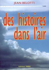 Des histoires dans l'air