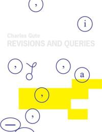 Charles Gute Revisions and Queries