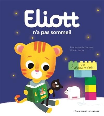 Eliott. Vol. 2. Eliott n'a pas sommeil