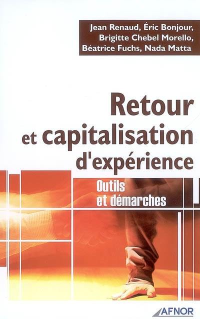 Retour et capitalisation d'expérience : outils et démarches