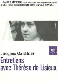 Entretiens avec Thérèse de Lisieux