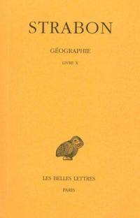 Géographie. Vol. 7. Livre X