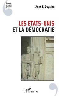 Les Etats-Unis et la démocratie