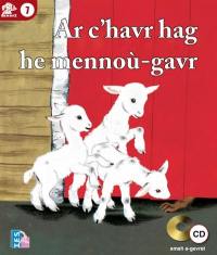 Ar c'havr hag he mennoù-gavr